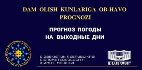 O‘ZBEKISTON BO‘YIChA 24-26 IYUNGA OB-HAVO PROGNOZI